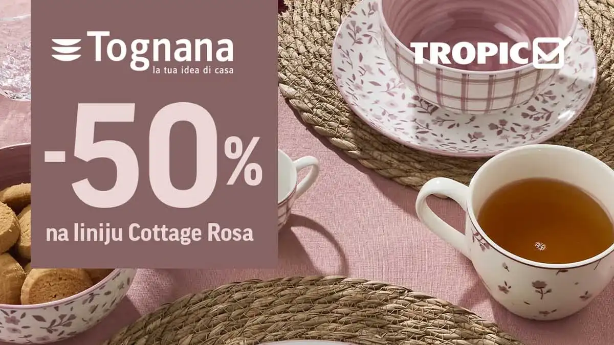 Tropic akcija Tognana Cottage Rosa posuđe sniženje do 50 posto tanjiri šolje setovi do 30.06.2026