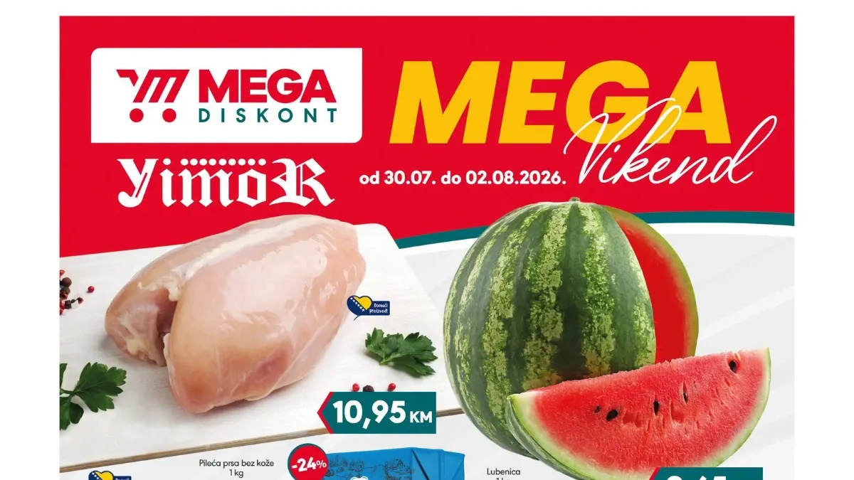 Mega Diskont MEGA Vikend do 02.08.2026. – piletina, lubenica, mlijeko, kafa i drugi proizvodi po sniženim cijenama